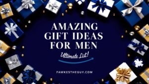 Gift Ideas For Men